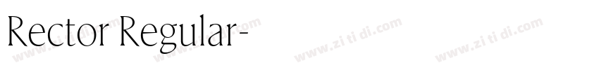 Rector Regular字体转换